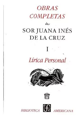 Obras Completas De Sor Juana Inés De La Cruz Sor Juana Iné MercadoLibre