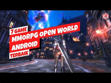 7 Game MMORPG Open World Terbaik Android 2022 Grafik HD