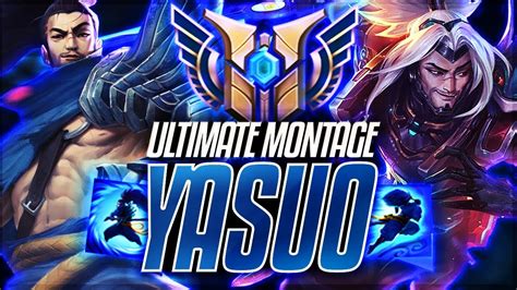 Ultimate Yasuo Montage Insane Yasuo Plays League Of Legends YouTube