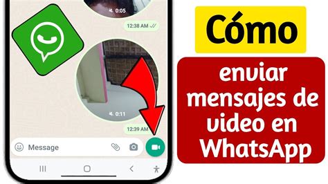 Cómo Enviar Mensajes De Video En Whatsapp 2023 Nuevo Mensaje De Video