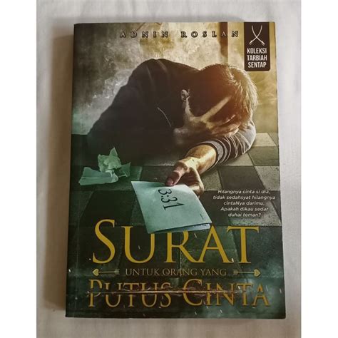 Surat Untuk Orang Yang Putus Cinta By Tarbiah Sentap Shopee Malaysia