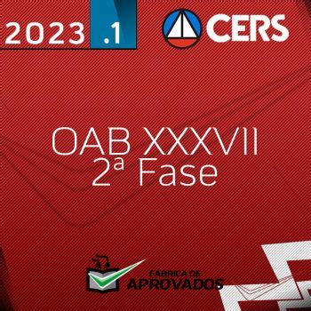 Xxxvii Exame Da Oab Fase Repescagem E Regular Cs