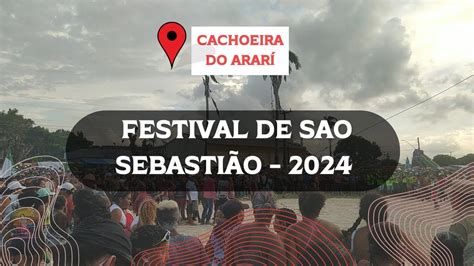 Festividade de São Sebastião em Cachoeira do Ararí 2024 YouTube