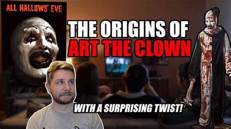 All Hallow S Eve The Origins Of Art The Clown YouTube