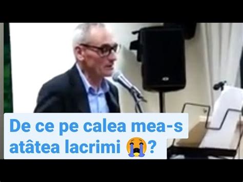 De ce pe calea mea s atâtea lacrimi YouTube