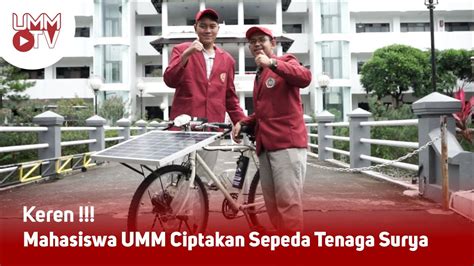 Keren Mahasiswa UMM Ciptakan Sepeda Tenaga Surya YouTube