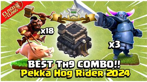 Th9 Pekka Hog Attack Strategy Best Th9 Pekka Hog Rider War Strategy