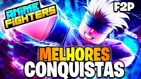 Liberei Todas As Melhores Conquistas No Noob Ao Pro F P Anime Fighters