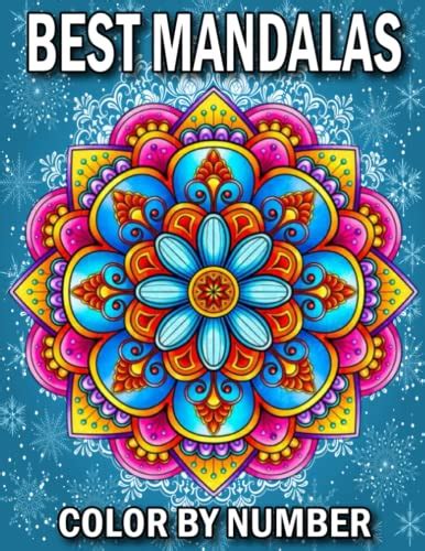 Best Mandalas Color By Number An Adults Mandala Color By Number For