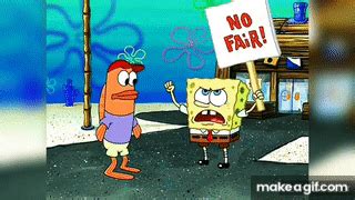 Krusty Krab is unfair! Mr. Krabs is in there! on Make a GIF