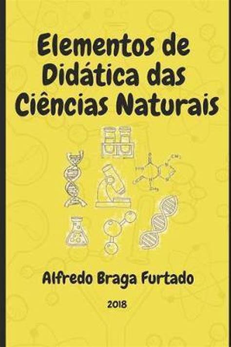 Elementos de Didática das Ciências Naturais 9788545512257 Alfredo