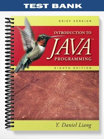 Test Bank For Introduction To Java Programming Brief Th Edition By