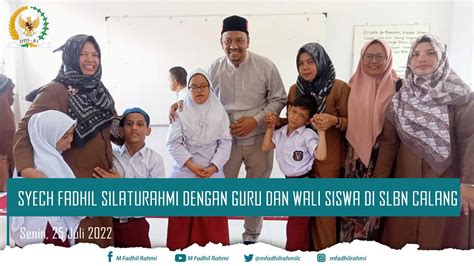 Syech Fadhil Silaturahmi Dengan Guru Dan Wali Siswa Di Sekolah Luar