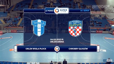 14 seria Orlen Wisła Płock Chrobry Głogów SKRÓT ORLEN Superliga