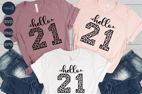 Hello Twenty One Years Old Birthday Svg Png Sublimation