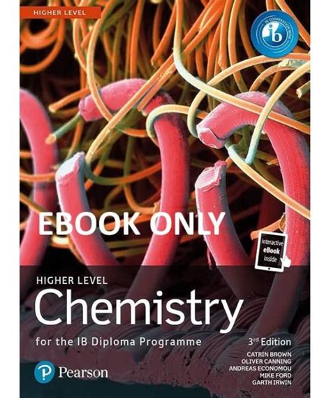 Pearson Baccalaureate Chemistry For The Ib Diploma Programme Higher Level Print And Ebook