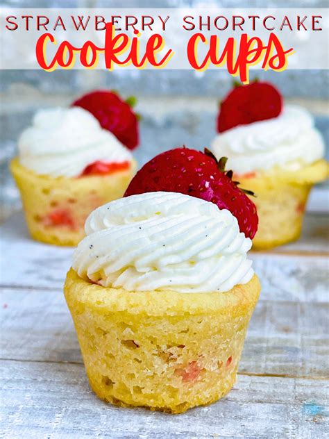 Strawberry Shortcake Cookie Cups Thats Just Jeni