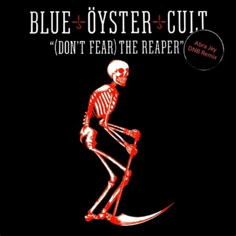 Stream Blue Oyster Cult - (Don´t Fear) The Reaper (Abra Jey Drum And ...