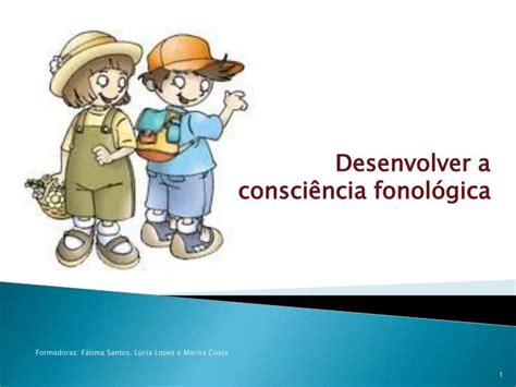 Ppt Desenvolver A Consci Ncia Fonol Gica Powerpoint Presentation