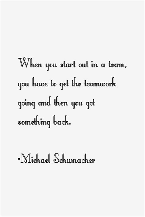 Michael Schumacher Quotes - Spesanut