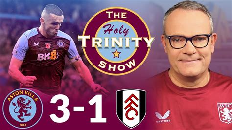 English Premier League Aston Villa Vs Fulham The Holy Trinity Show