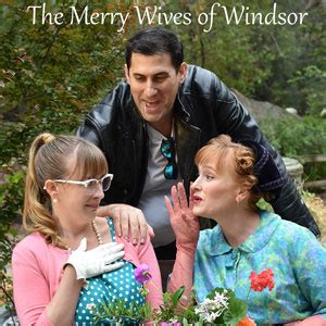 The Merry Wives of Windsor - Will Geer Theatricum Botanicum - LA