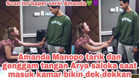 Scan Baper Amanda Manopo Tarik Dan Genggam Tangan Arya Saloka Saat