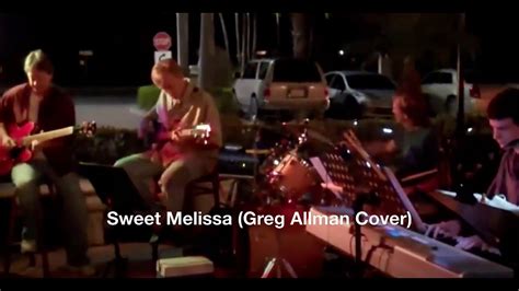 Sweet Melissa Gregg Allman Cover Youtube