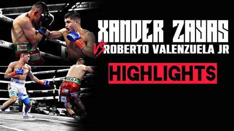 Xander Zayas Vs Roberto Valenzuela Jr HIGHLIGHTS XanderZayas YouTube