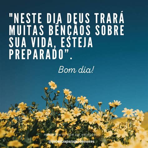 Mensagem De Bom Dia Aben Oado Melhores Mensagens Dia Aben Oado