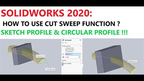 SOLIDWORKS 2020 HOW TO USE CUT SWEEP FUNCTION BOTH SKETCH