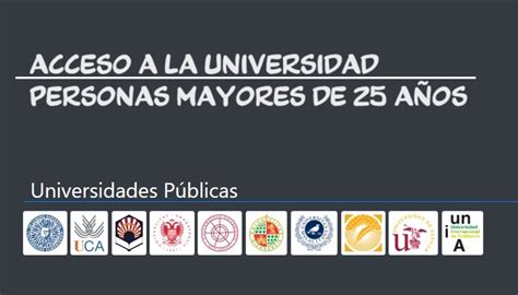 Acceso A La Universidad Para Mayores De A Os Pruebas Fechas