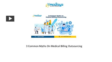 PPT 3 Common Myths On Medical Billing Outsourcing PowerPoint