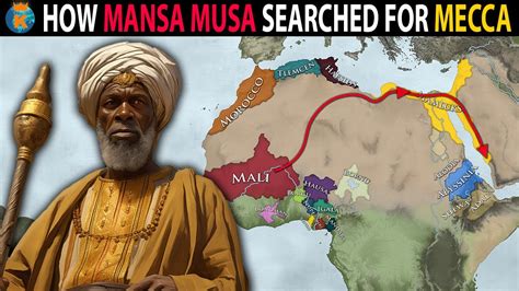 How Mansa Musa Searched For Mecca Mansa Musa The Richest Man That