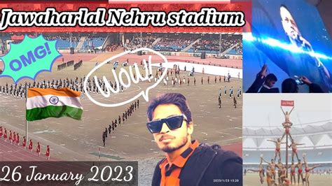 Military Tattoo And Tribal Dance Jawaharlal Nehru Stadium 🏟️ Delhi