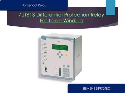 7UT63 Differential Protection Relay PPT