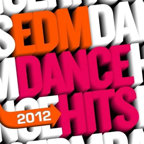 Amazon Music Ultimate Dance Hitsのedm Dance Hits 2012 Jp