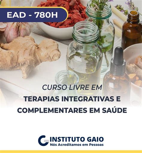 Curso Livre Terapias Integrativas e Complementares em Saúde 780h