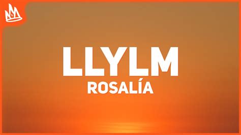 RosalÍa Llylm Letra Lyrics Youtube