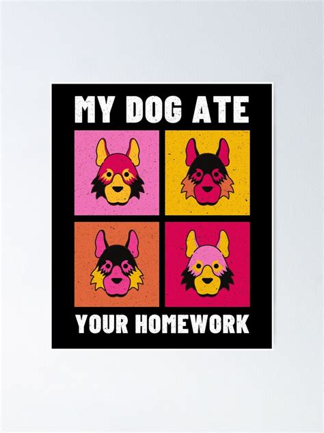 My Dog Ate Your Homework Cute Siberian Husky Quote With Pop Art