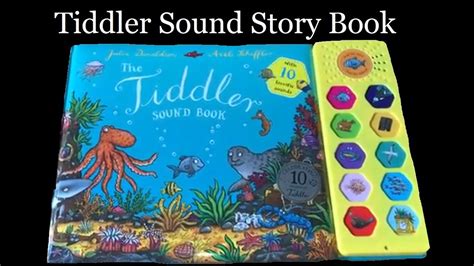 The Tiddler Sound Story Book Read Aloud By Jaulia Donaldson And Axel Scheffler Youtube