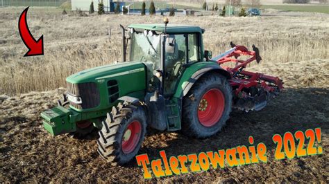 Talerzowanie Ugoru 2022 John Deere 6830 W Akcji YouTube