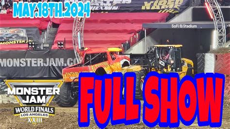 Monster Jam World Finals Xxiii Los Angeles Ca May Th Full Show