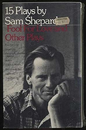 Amazon.com: 15 Plays by Sam Shepard: 7 Plays Fool for Love and Other ...