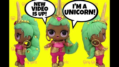 New Lol Surprise Doll Genie Unicorn Custom Doll Story Video Posted At New Girly Girlz Youtube