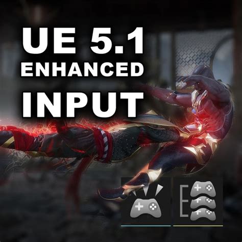 Unreal Engine 5 1 Migrating To Enhanced Input System Community Tutorial