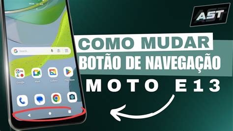 Como Mudar O O De Voltar Moto E O De Navega O Android