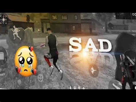 I M Totally Sad Free Fire Sad Status Free Fire Sad Song Status