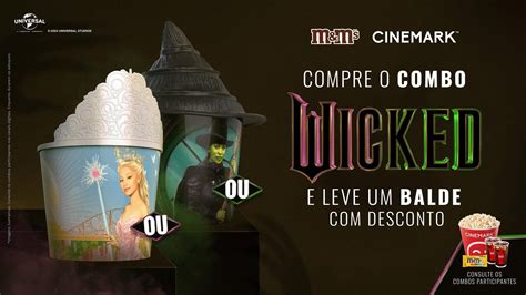 Wicked Ganha Combo Exclusivo No Cinemark Baldes De Elphaba E Glinda