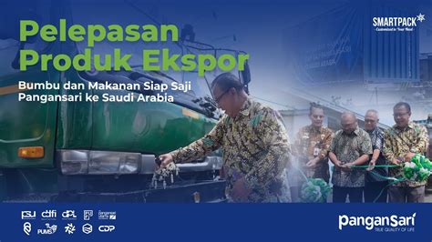 Prosesi Pelepasan Produk Ekspor Pangansari Ke Arab Saudi Youtube